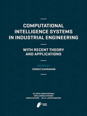 cover image of Computational Intelligence Systems in Industrial Engineering